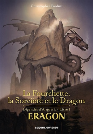 La fourchette, la sorcière et le dragon