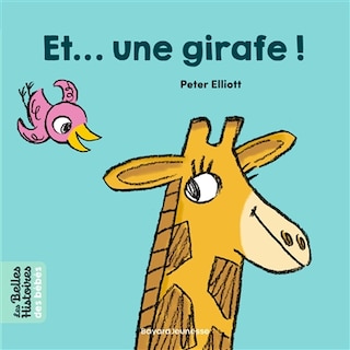 Couverture_Et... une girafe !