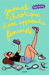 Couverture_JOURNAL CHAOTIQUE APPRENTIE FEMINISTE TOME 01