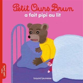 Couverture_Petit Ours Brun a fait pipi au lit