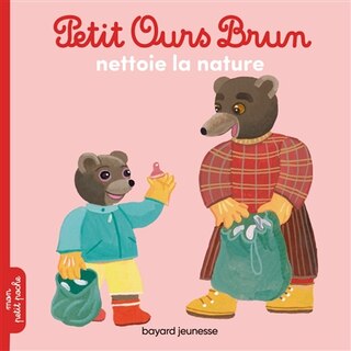 Couverture_Petit Ours Brun nettoie la nature