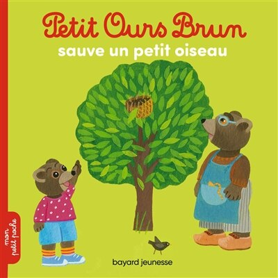 Front cover_Petit Ours Brun sauve un petit oiseau