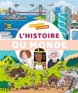 Front cover_L'histoire du monde : de la préhistoire à nos jours : la grande aventure des hommes