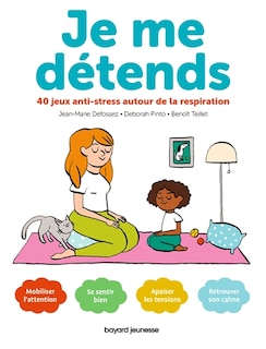 Front cover_Je me détends : 40 jeux anti-stress autour de la respiration