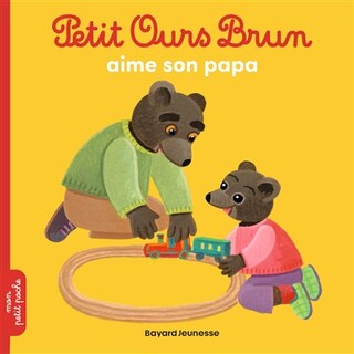 Front cover_Petit Ours Brun aime son papa