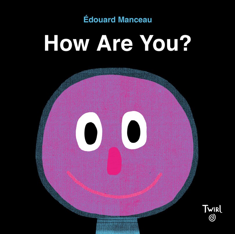 Front cover_How Are You? A Book About Feelings