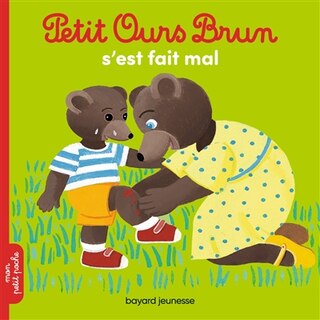 Front cover_Petit Ours Brun s'est fait mal