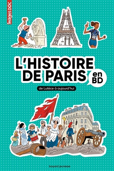 Front cover_L'histoire de Paris en BD : de Lutèce à aujourd'hui