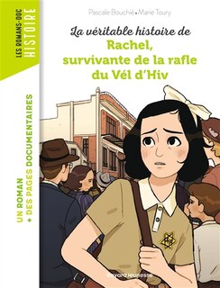Front cover_La véritable histoire de Rachel, survivante de la rafle du Vél'd'Hiv'