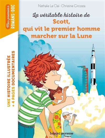 Front cover_La véritable histoire de Scott, qui vit le premier homme marcher sur la Lune