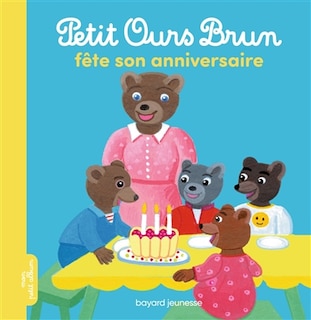 Front cover_Petit Ours Brun fête son anniversaire