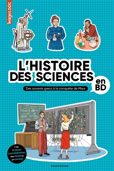 Front cover_L'histoire des sciences en BD : des savants grecs à la conquête de Mars
