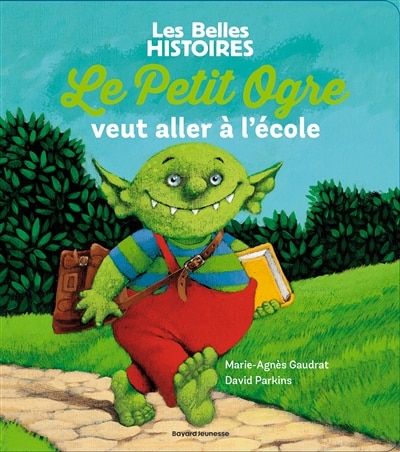 Front cover_Le petit ogre veut aller à l'école