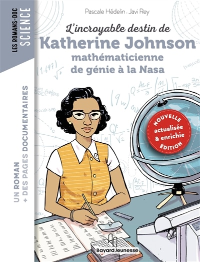 Couverture_L' incroyable destin de Katherine Johnson, math&eacute;maticienne de g&eacute;nie &agrave; la Nasa