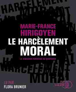 CD LE HARCÈLEMENT MORAL de MARIE HIRIGOYEN