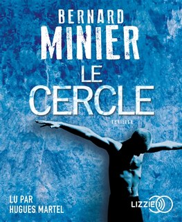 Le cercle: thriller