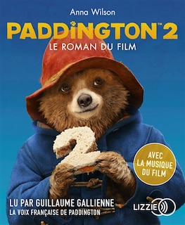 Paddington 2: le roman du film