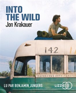 Into the wild: voyage au bout de la solitude