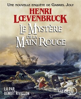 Le mystère de la Main rouge: une nouvelle enquête de Gabriel Joly