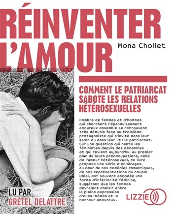 Réinventer l'amour: comment le patriarcat sabote les relations hétérosexuelles