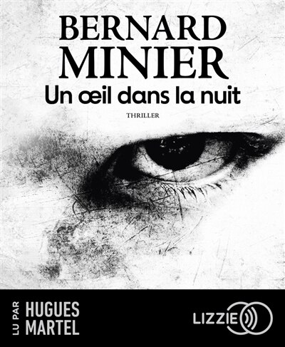 Front cover_Un oeil dans la nuit : thriller