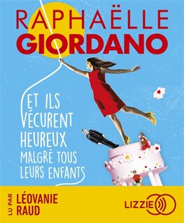 Couverture_Et ils vécurent heureux malgré tous leurs enfants