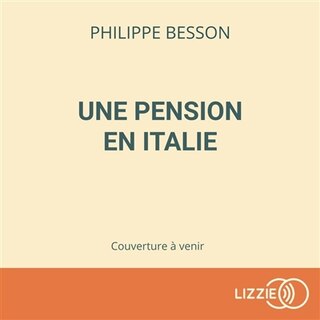 Couverture_Une pension en Italie