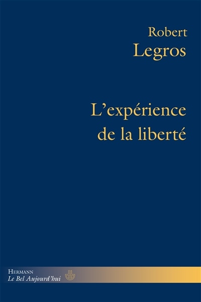 Couverture_L' exp&eacute;rience de la libert&eacute;