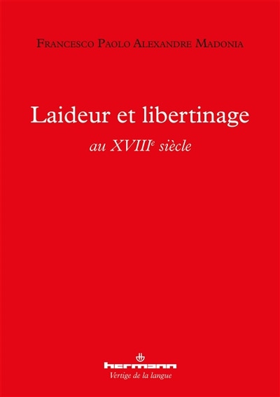 Front cover_Laideur et libertinage au XVIIIe si&egrave;cle