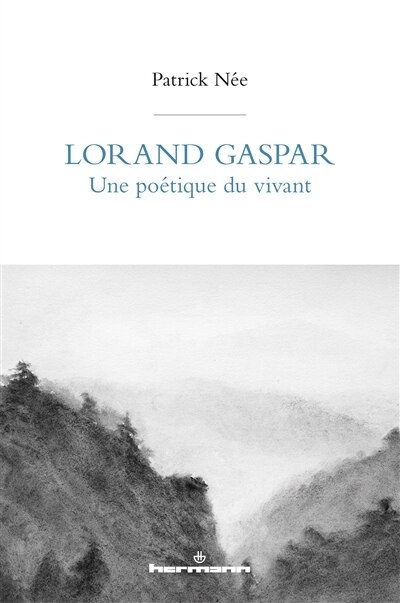Couverture_Lorand Gaspar, une poétique du vivant