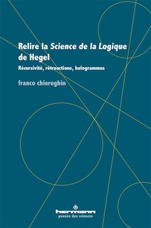 Couverture_Relire La science de la logique de Hegel
