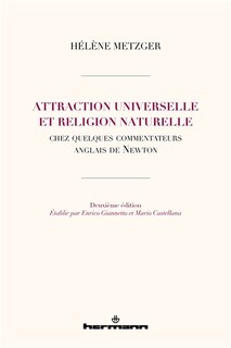 Attraction universelle et religion naturelle chez quelques commentateurs anglais de Newton
