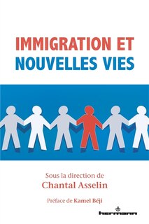 Immigration et nouvelles vies: sagesse pratique et pratiques d'intégration sociale, scolaire, post-secondaire et professionnelle dans l'Organisation de coopération et de développement économiques