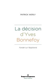 Front cover_La décision d'Yves Bonnefoy