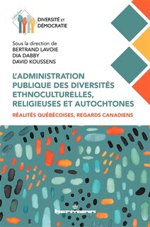 Front cover_L' administration publique des diversités ethnoculturelles, religieuses et autochtones