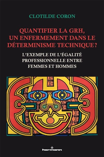 Front cover_Quantifier la GRH, un enfermement dans le déterminisme technique ?