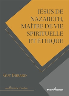 Front cover_Jésus de Nazareth, maître de vie spirituelle et éthique