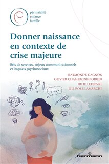 Front cover_Donner naissance en contexte de crise majeure