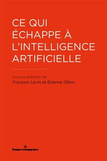 Front cover_Ce qui échappe à l'intelligence artificielle