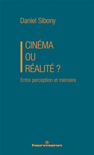 Couverture_Cin&eacute;ma ou r&eacute;alit&eacute; ?