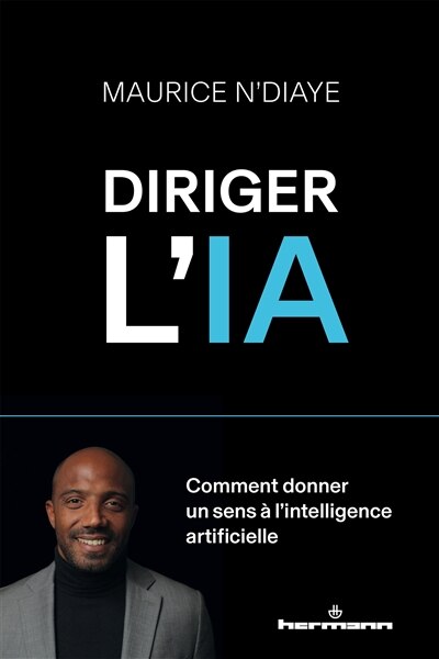 Couverture_Diriger l'IA : comment donner un sens à l'intelligence artificielle