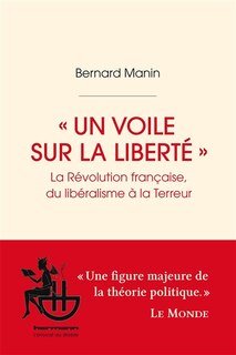 Front cover_La Révolution française, du libéralisme à la Terreur : un voile sur la liberté
