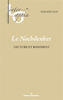 Front cover_Le Nachdenker : lecture et boniment