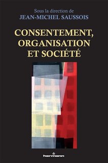 Couverture_Consentement, organisation et société