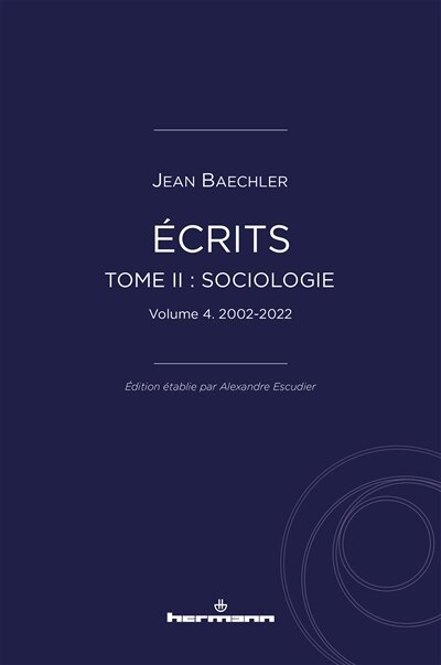 Front cover_Ecrits, Vol. 2. Sociologie, Vol. 4. 2002-2022