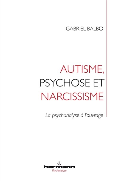 Couverture_Autisme, psychose et narcissisme