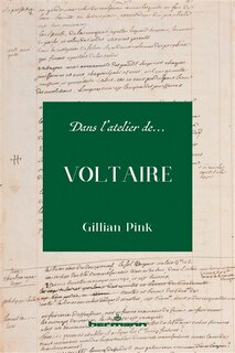 Couverture_Dans l'atelier de Voltaire