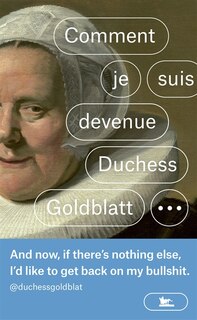 Front cover_Comment je suis devenue Duchess Goldblatt...