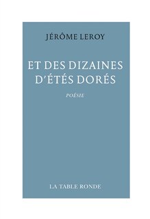 Front cover_Et des dizaines d'&eacute;t&eacute;s dor&eacute;s