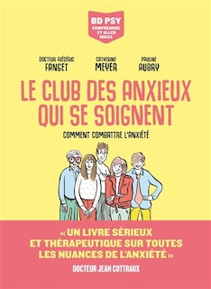 Front cover_Le club des anxieux qui se soignent : comment combattre l'anxiété